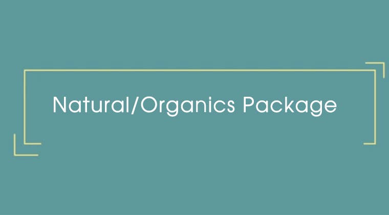 Natural/Organics Package - Save 15%